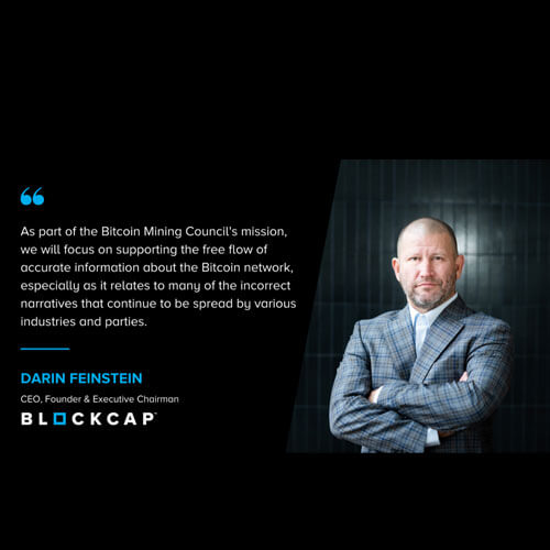 BLOCKCAP JOINS LEADING DIGITAL ASSET FIRMS IN ANNOUNCING BITCOIN MINING COUNCIL